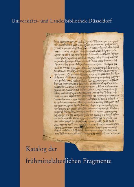 Katalog der frühmittelalterlichen Fragmente der Universitäts- und Landesbibliothek Düsseldorf - Klaus Zechiel-Eckes