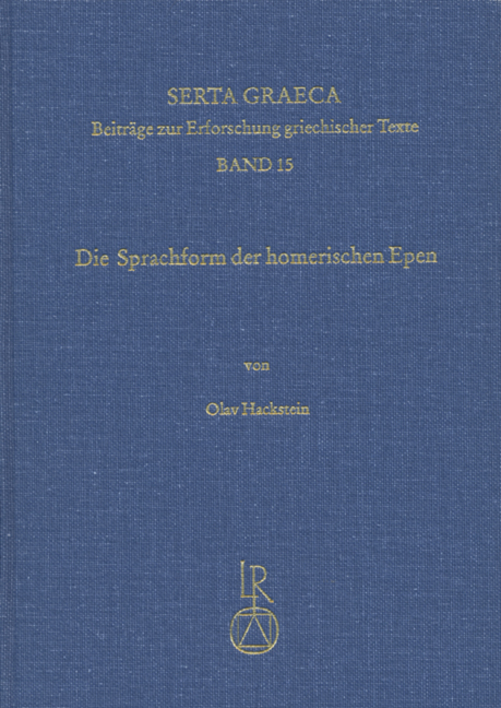 Die Sprachform der homerischen Epen - Olav Hackstein