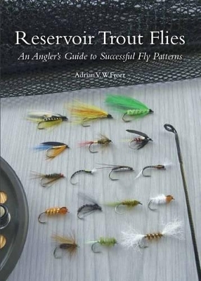 Reservoir Trout Flies - Adrian Freer