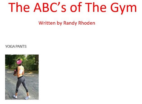 Abc's of the Gym -  Randy Rhoden