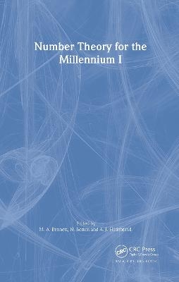 Number Theory for the Millennium I - M.A. Bennett