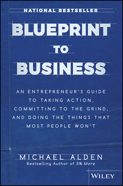 Blueprint to Business - Michael Alden