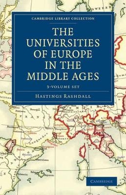 The Universities of Europe in the Middle Ages 2 Volume Set in 3 Paperback Parts - Hastings Rashdall