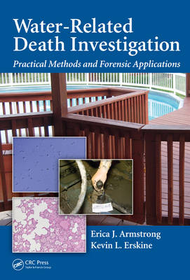 Water-Related Death Investigation - Kevin L. Erskine, Erica J. Armstrong