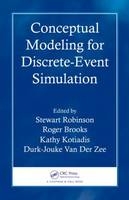 Conceptual Modeling for Discrete-Event Simulation - 