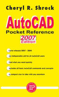 Autocad(r) Pocket Reference 2007 Edition - Cheryl R Shrock