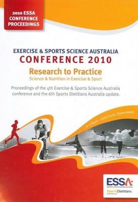 Proceedings of the 4th Exercise and Sports Science Australia Conference and the 6th Sports Dietitians Australia Update