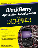 Blackberry Application Development For Dummies - Karl G. Kowalski