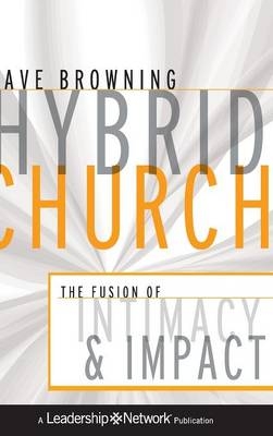 Hybrid Church - Dave Browning