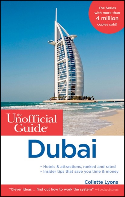 The Unofficial Guide to Dubai - Collette Lyons