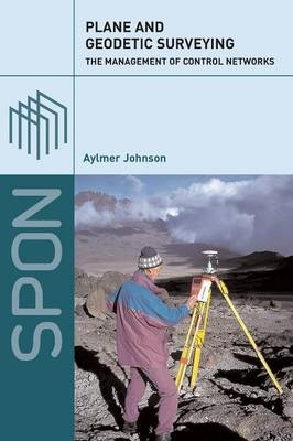 Plane and Geodetic Surveying - Aylmer Johnson