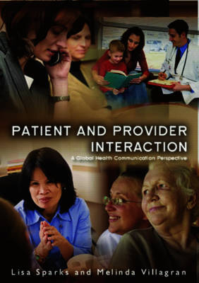 Patient Provider Interaction - Lisa Sparks, Melinda Villagran