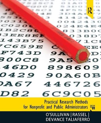 Practical Research Methods for Nonprofit and Public Administrators - Gary R. Rassel, Jocelyn DeVance Taliaferro, Elizabethann O'Sullivan