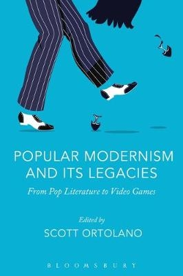 Popular Modernism and Its Legacies - 