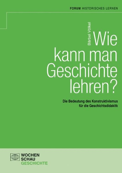 Wie kann man Geschichte lehren - Bärbel Völkel