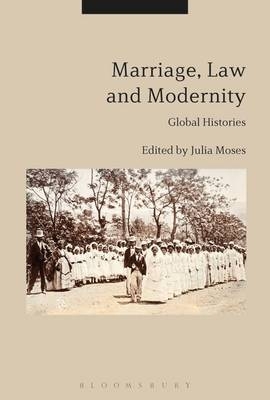 Marriage, Law and Modernity - 
