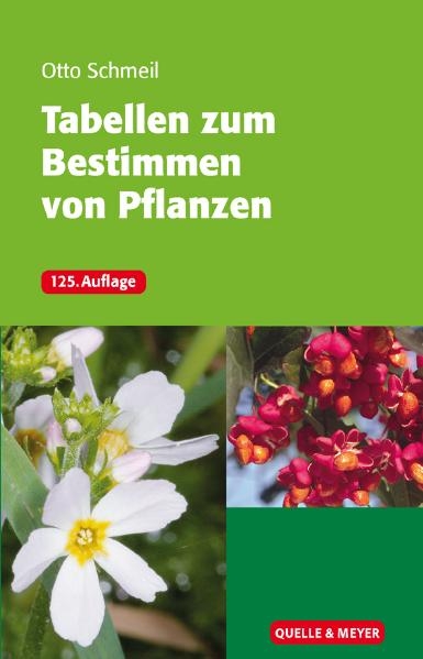 Tabellen zum Bestimmen von Pflanzen - Otto Schmeil