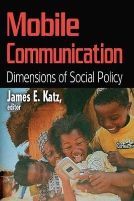 Mobile Communication - James E. Katz