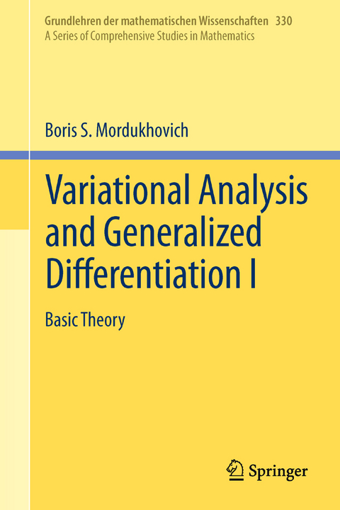 Variational Analysis and Generalized Differentiation I - Boris S. Mordukhovich