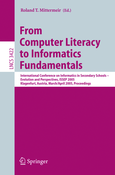 From Computer Literacy to Informatics Fundamentals - 