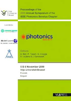 Proceedings of the 2009 Annual Symposium of the IEEE Photonics Benelux Chapter - 