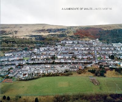 A Landscape Of Wales - Jim Perrin