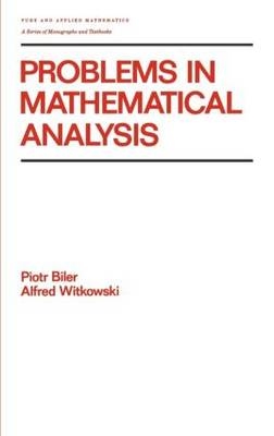 Problems in Mathematical Analysis -  Biler