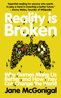 Reality is Broken - Jane McGonigal