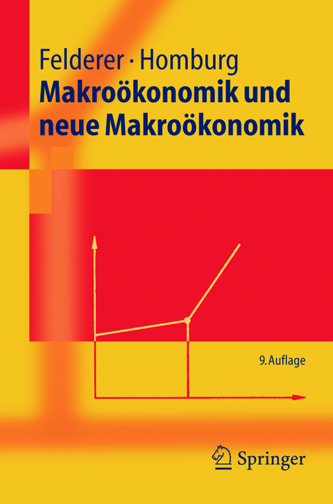 Makroökonomik und neue Makroökonomik - Bernhard Felderer, Stefan Homburg