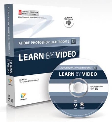 Learn Adobe Photoshop Lightroom 3 by Video - Tim Grey, Mikkel Aaland, . video2brain