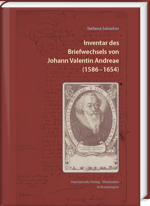 Inventar des Briefwechsels von Johann Valentin Andreae (1586 –1654) - Stefania Salvadori