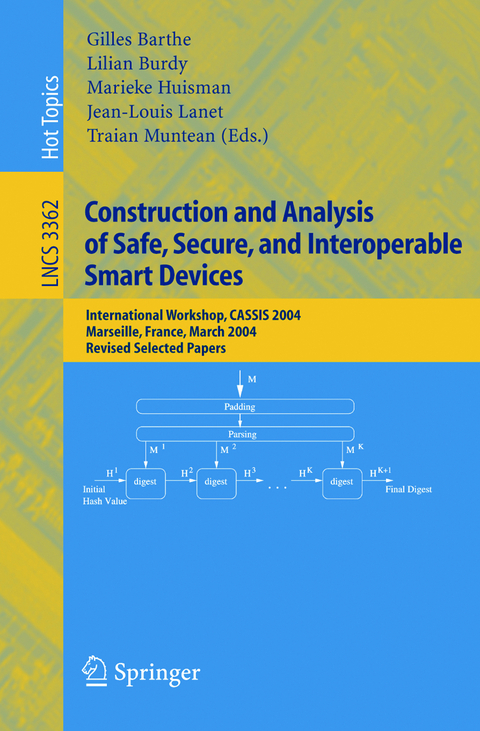 Construction and Analysis of Safe, Secure, and Interoperable Smart Devices - 