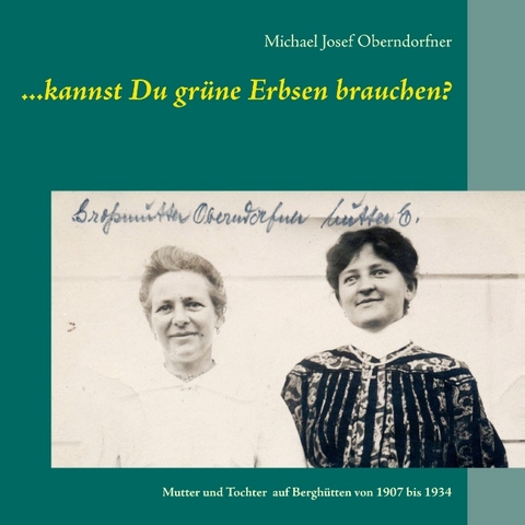 ...kannst Du grüne Erbsen brauchen? - Michael Josef Oberndorfner