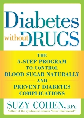 Diabetes without Drugs - Suzy Cohen