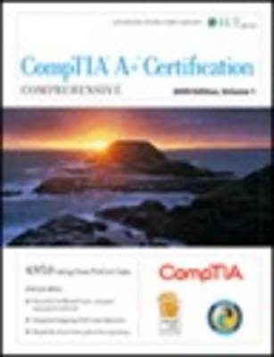 CompTIA A+ Certification Comprehensive 2009 Edition + CertBlaster Instructor's Edition -  Axzo Press