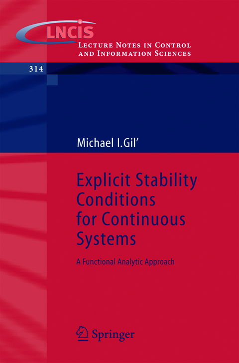 Explicit Stability Conditions for Continuous Systems - Michael I. Gil