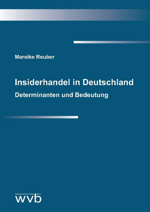 Insiderhandel in Deutschland - Mareike Reuber