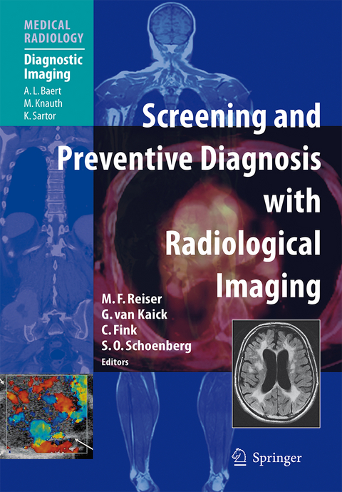 Screening and Preventive Diagnosis with Radiological Imaging - 
