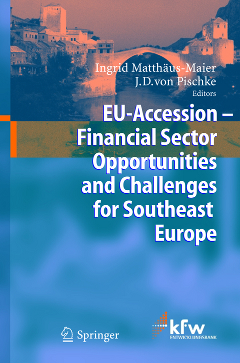 EU Accession - Financial Sector Opportunities and Challenges for Southeast Europe - 