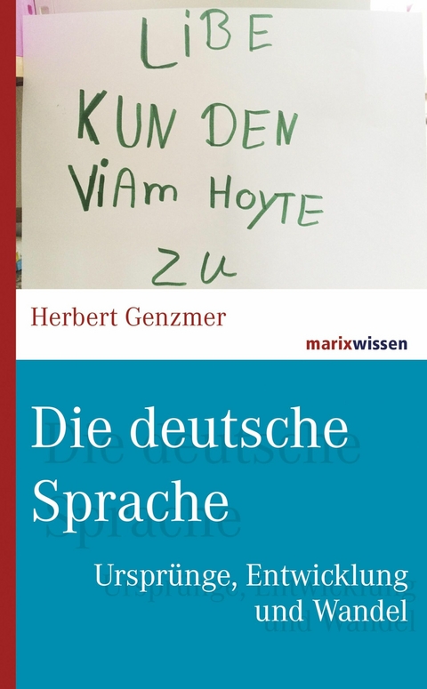Die deutsche Sprache - Herbert Genzmer