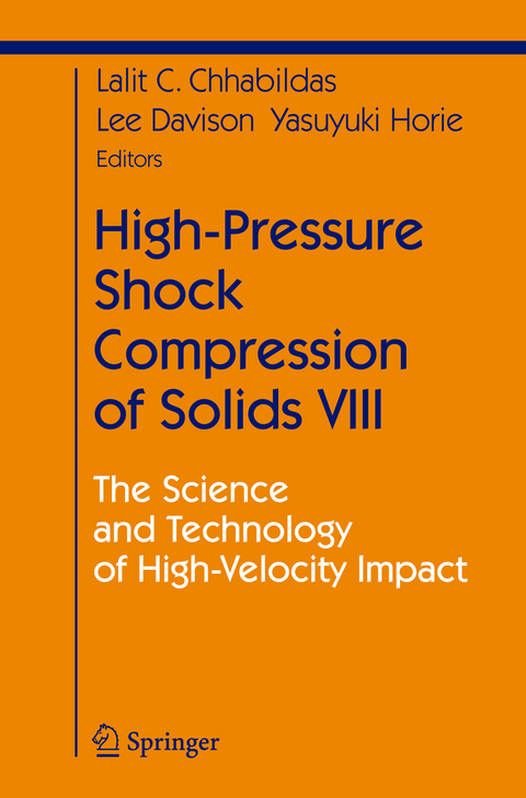 High-Pressure Shock Compression of Solids VIII - 