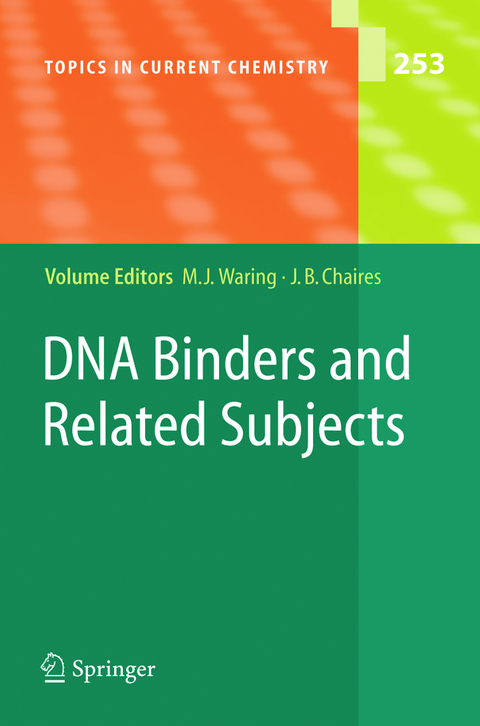 DNA Binders and Related Subjects - 