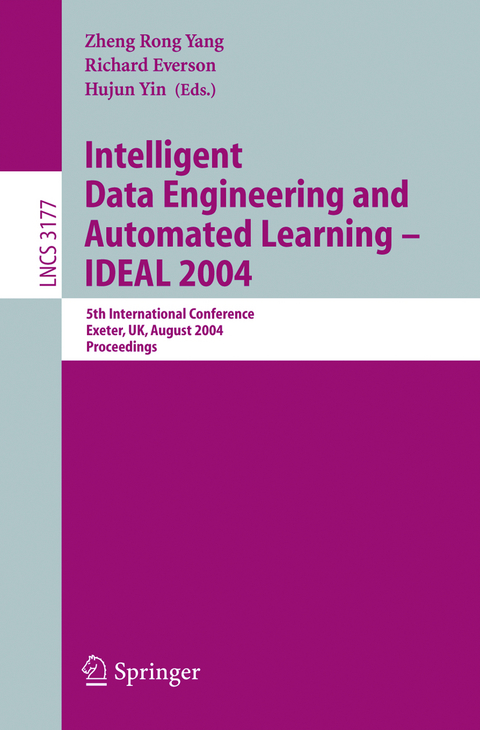 Intelligent Data Engineering and Automated Learning - IDEAL 2004 - 