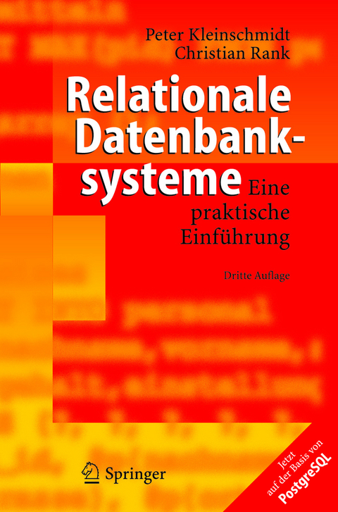 Relationale Datenbanksysteme - Peter Kleinschmidt, Christian Rank