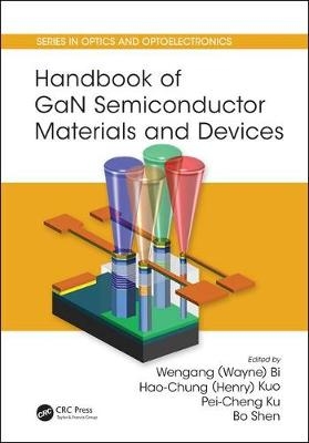 Handbook of GaN Semiconductor Materials and Devices - 