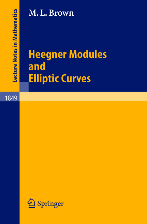 Heegner Modules and Elliptic Curves - Martin L. Brown