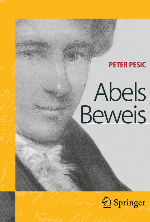 Abels Beweis - Peter Pesic