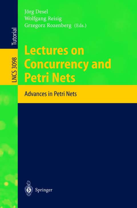 Lectures on Concurrency and Petri Nets - 