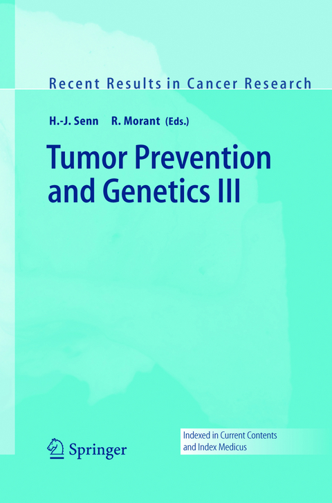 Tumor Prevention and Genetics III - 