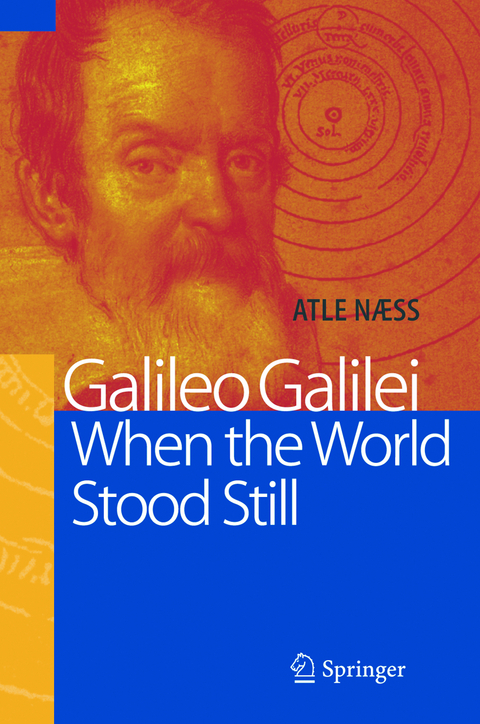 Galileo Galilei - When the World Stood Still - Atle Naess